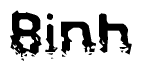The image contains the word Binh in a stylized font with a static looking effect at the bottom of the words