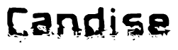 The image contains the word Candise in a stylized font with a static looking effect at the bottom of the words