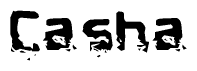 This nametag says Casha, and has a static looking effect at the bottom of the words. The words are in a stylized font.