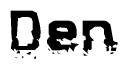The image contains the word Den in a stylized font with a static looking effect at the bottom of the words