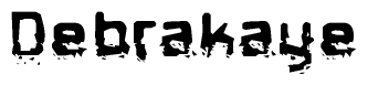   The image contains the word Debrakaye in a stylized font with a static looking effect at the bottom of the words 
