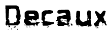 The image contains the word Decaux in a stylized font with a static looking effect at the bottom of the words