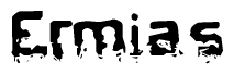 The image contains the word Ermias in a stylized font with a static looking effect at the bottom of the words