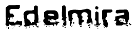 This nametag says Edelmira, and has a static looking effect at the bottom of the words. The words are in a stylized font.