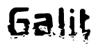   This nametag says Galit, and has a static looking effect at the bottom of the words. The words are in a stylized font. 