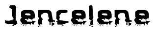 The image contains the word Jencelene in a stylized font with a static looking effect at the bottom of the words