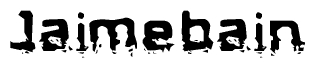 The image contains the word Jaimebain in a stylized font with a static looking effect at the bottom of the words