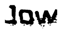 The image contains the word Jow in a stylized font with a static looking effect at the bottom of the words