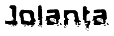 This nametag says Jolanta, and has a static looking effect at the bottom of the words. The words are in a stylized font.