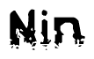 This nametag says Nin, and has a static looking effect at the bottom of the words. The words are in a stylized font.