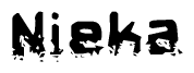The image contains the word Nieka in a stylized font with a static looking effect at the bottom of the words