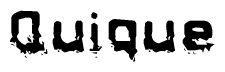 This nametag says Quique, and has a static looking effect at the bottom of the words. The words are in a stylized font.