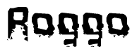 The image contains the word Roggo in a stylized font with a static looking effect at the bottom of the words