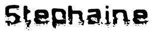 The image contains the word Stephaine in a stylized font with a static looking effect at the bottom of the words