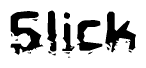   The image contains the word Slick in a stylized font with a static looking effect at the bottom of the words 