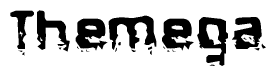 This nametag says Themega, and has a static looking effect at the bottom of the words. The words are in a stylized font.