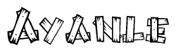 The clipart image shows the name Ayanle stylized to look as if it has been constructed out of wooden planks or logs. Each letter is designed to resemble pieces of wood.