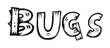 The image contains the name Bugs written in a decorative, stylized font with a hand-drawn appearance. The lines are made up of what appears to be planks of wood, which are nailed together