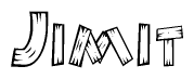 The image contains the name Jimit written in a decorative, stylized font with a hand-drawn appearance. The lines are made up of what appears to be planks of wood, which are nailed together