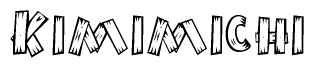 The clipart image shows the name Kimimichi stylized to look as if it has been constructed out of wooden planks or logs. Each letter is designed to resemble pieces of wood.