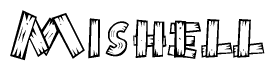 The image contains the name Mishell written in a decorative, stylized font with a hand-drawn appearance. The lines are made up of what appears to be planks of wood, which are nailed together