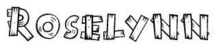 The image contains the name Roselynn written in a decorative, stylized font with a hand-drawn appearance. The lines are made up of what appears to be planks of wood, which are nailed together
