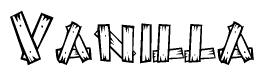   The image contains the name Vanilla written in a decorative, stylized font with a hand-drawn appearance. The lines are made up of what appears to be planks of wood, which are nailed together 