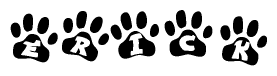 The image shows a row of animal paw prints, each containing a letter. The letters spell out the word Erick within the paw prints.