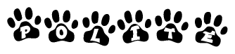 The image shows a row of animal paw prints, each containing a letter. The letters spell out the word Polite within the paw prints.