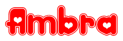 The image is a red and white graphic with the word Ambra written in a decorative script. Each letter in  is contained within its own outlined bubble-like shape. Inside each letter, there is a white heart symbol.
