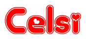 The image is a red and white graphic with the word Celsi written in a decorative script. Each letter in  is contained within its own outlined bubble-like shape. Inside each letter, there is a white heart symbol.