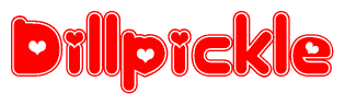 The image is a red and white graphic with the word Dillpickle written in a decorative script. Each letter in  is contained within its own outlined bubble-like shape. Inside each letter, there is a white heart symbol.