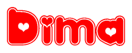 The image is a red and white graphic with the word Dima written in a decorative script. Each letter in  is contained within its own outlined bubble-like shape. Inside each letter, there is a white heart symbol.