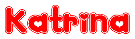 The image is a red and white graphic with the word Katrina written in a decorative script. Each letter in  is contained within its own outlined bubble-like shape. Inside each letter, there is a white heart symbol.