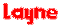 The image is a red and white graphic with the word Layne written in a decorative script. Each letter in  is contained within its own outlined bubble-like shape. Inside each letter, there is a white heart symbol.