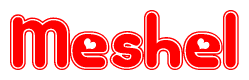 The image is a red and white graphic with the word Meshel written in a decorative script. Each letter in  is contained within its own outlined bubble-like shape. Inside each letter, there is a white heart symbol.