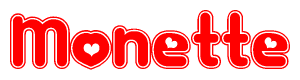 The image is a red and white graphic with the word Monette written in a decorative script. Each letter in  is contained within its own outlined bubble-like shape. Inside each letter, there is a white heart symbol.