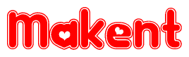 The image is a red and white graphic with the word Makent written in a decorative script. Each letter in  is contained within its own outlined bubble-like shape. Inside each letter, there is a white heart symbol.
