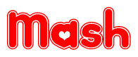 The image is a red and white graphic with the word Mash written in a decorative script. Each letter in  is contained within its own outlined bubble-like shape. Inside each letter, there is a white heart symbol.