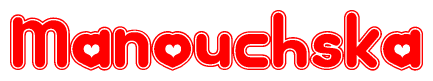 The image is a clipart featuring the word Manouchska written in a stylized font with a heart shape replacing inserted into the center of each letter. The color scheme of the text and hearts is red with a light outline.