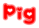 The image displays the word Pig written in a stylized red font with hearts inside the letters.