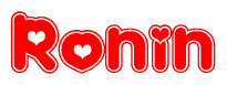 The image displays the word Ronin written in a stylized red font with hearts inside the letters.