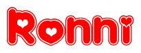 The image is a red and white graphic with the word Ronni written in a decorative script. Each letter in  is contained within its own outlined bubble-like shape. Inside each letter, there is a white heart symbol.