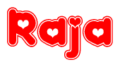 The image is a red and white graphic with the word Raja written in a decorative script. Each letter in  is contained within its own outlined bubble-like shape. Inside each letter, there is a white heart symbol.