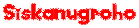 The image displays the word Siskanugroho written in a stylized red font with hearts inside the letters.