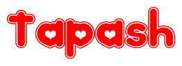 The image is a red and white graphic with the word Tapash written in a decorative script. Each letter in  is contained within its own outlined bubble-like shape. Inside each letter, there is a white heart symbol.