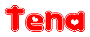 The image is a red and white graphic with the word Tena written in a decorative script. Each letter in  is contained within its own outlined bubble-like shape. Inside each letter, there is a white heart symbol.