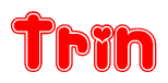 The image is a red and white graphic with the word Trin written in a decorative script. Each letter in  is contained within its own outlined bubble-like shape. Inside each letter, there is a white heart symbol.