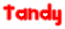The image is a red and white graphic with the word Tandy written in a decorative script. Each letter in  is contained within its own outlined bubble-like shape. Inside each letter, there is a white heart symbol.