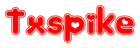 The image is a red and white graphic with the word Txspike written in a decorative script. Each letter in  is contained within its own outlined bubble-like shape. Inside each letter, there is a white heart symbol.